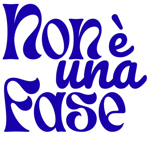 Non è Una Fase